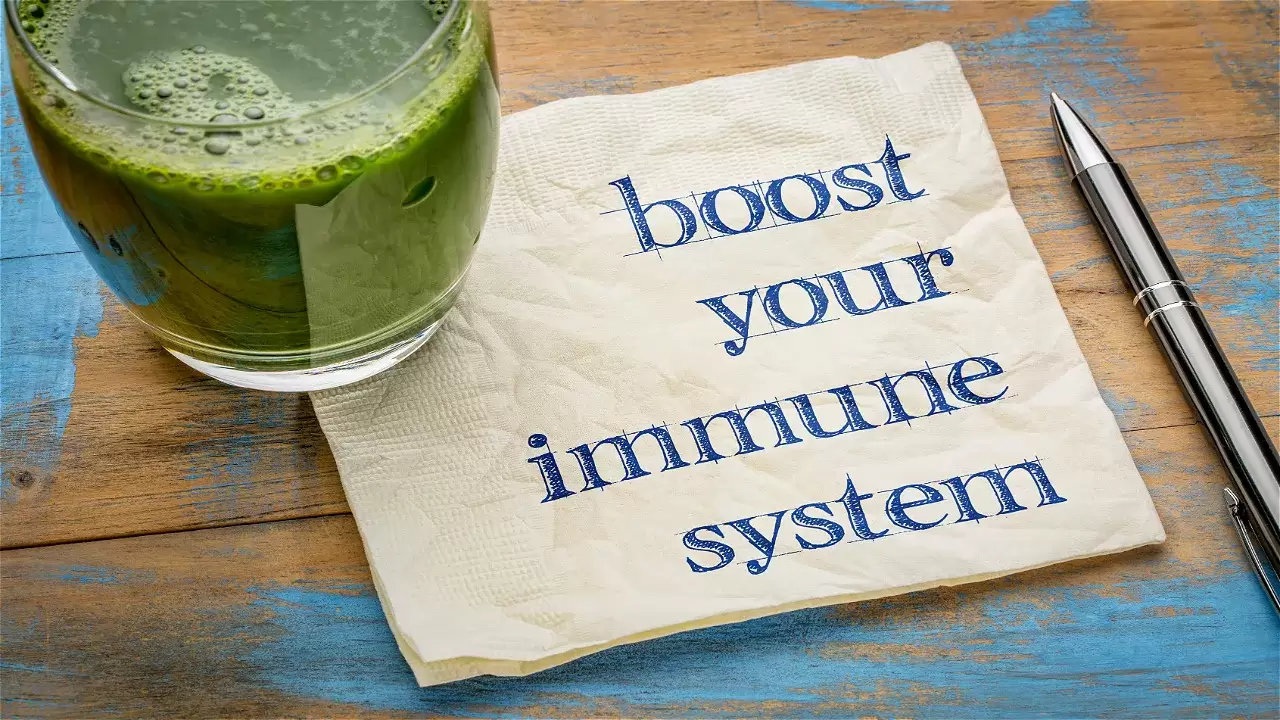 Boost your immune system.