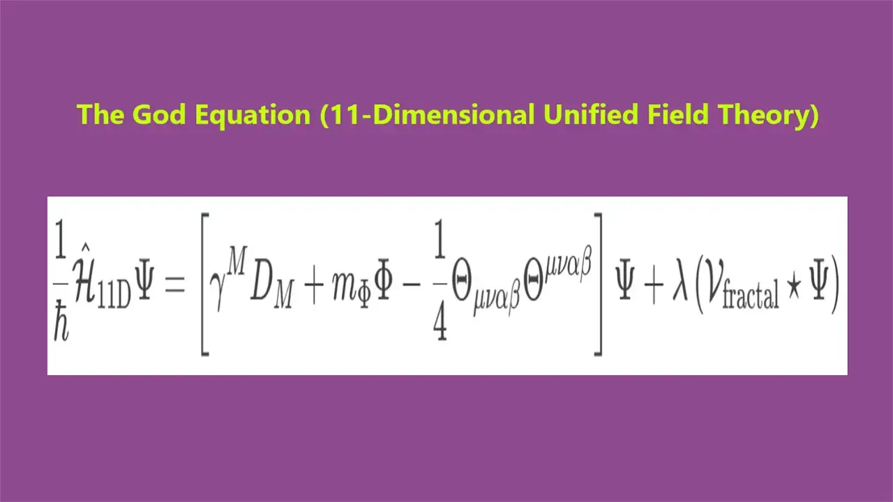 The God 11D Equation.